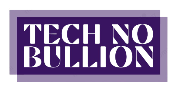 Tech No Bullion